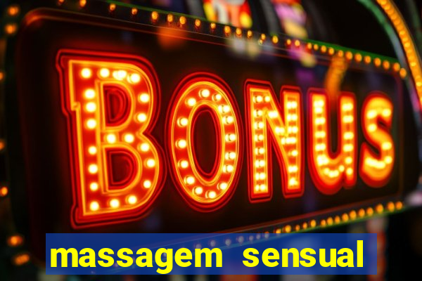 massagem sensual porto alegre